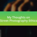 My Thoughts on Street Photography Ethics