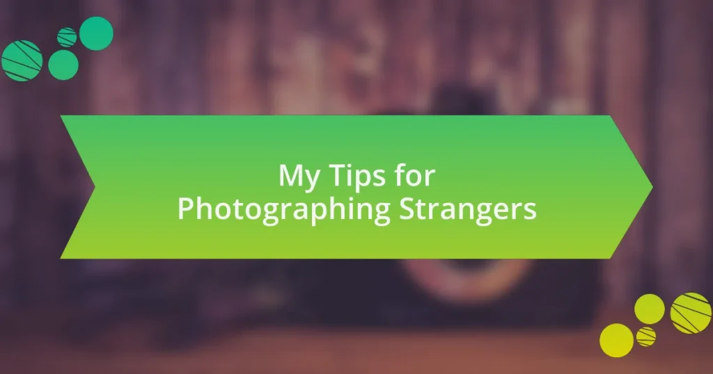 My Tips for Photographing Strangers