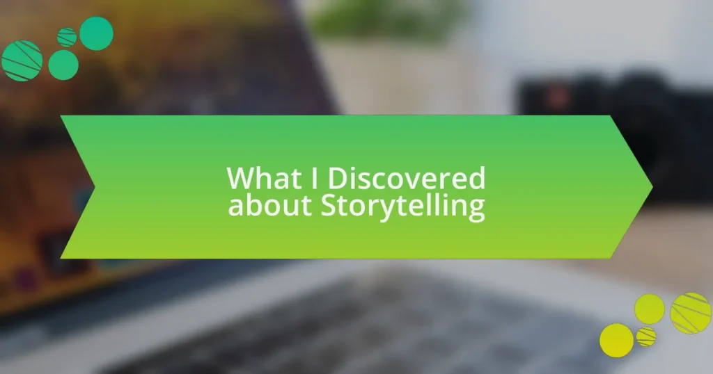 What I Discovered about Storytelling