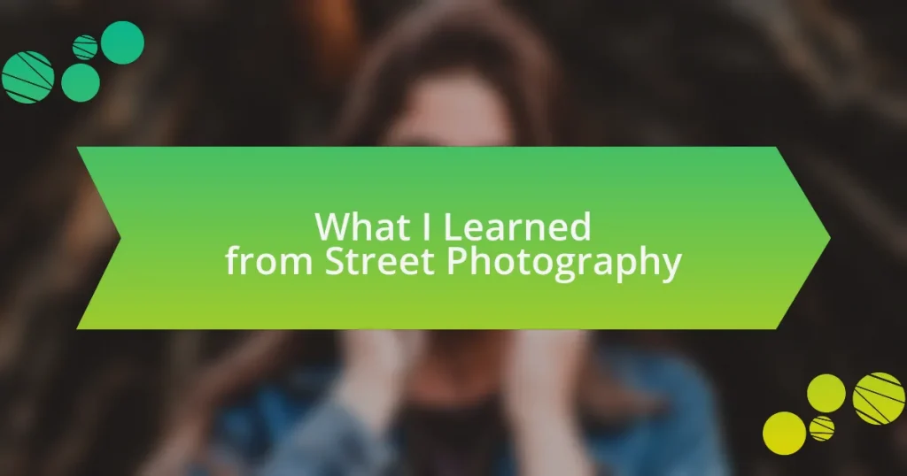 What I Learned from Street Photography
