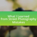 What I Learned from Street Photography Mistakes